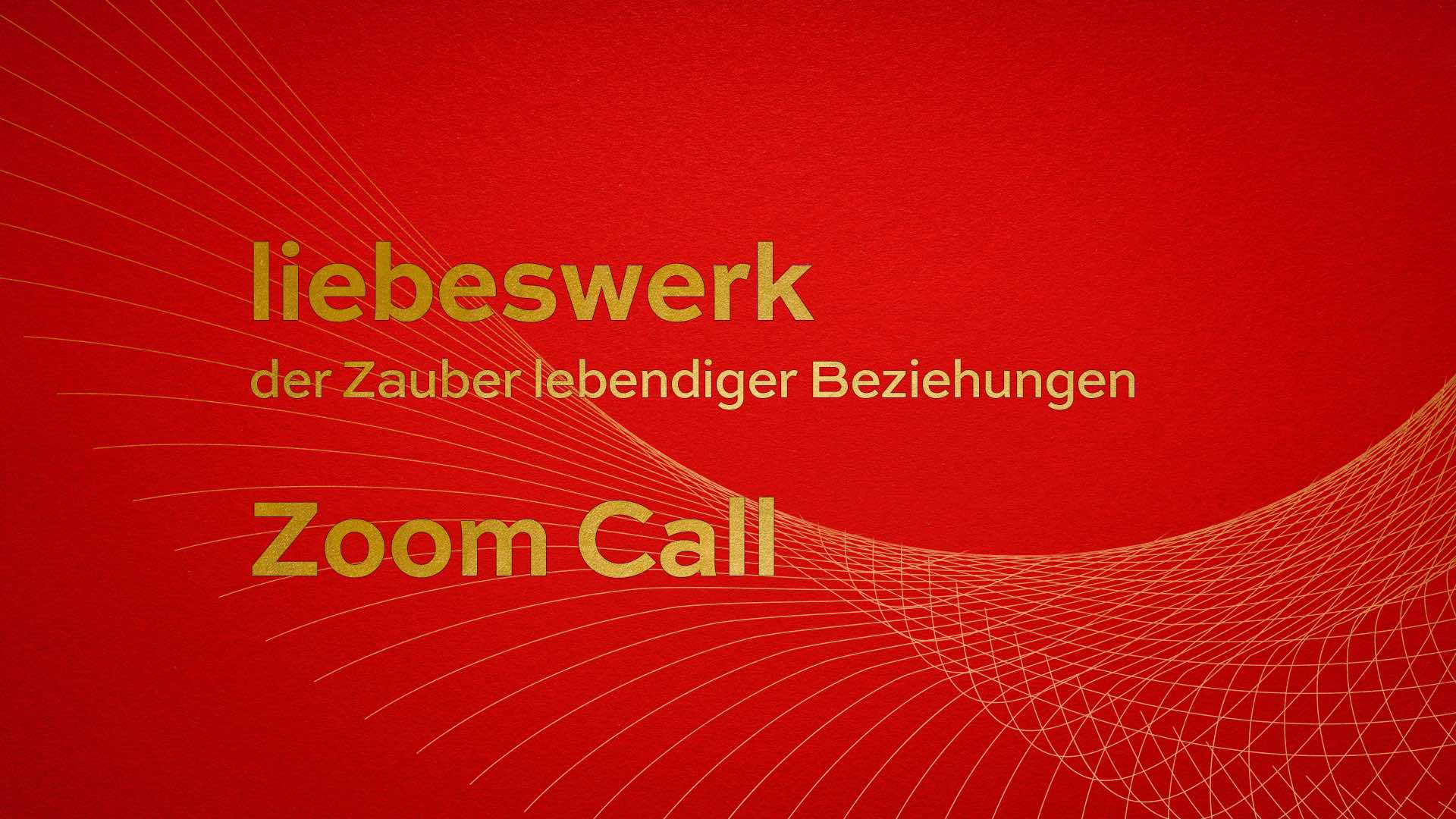liebeswerk Zoom Call